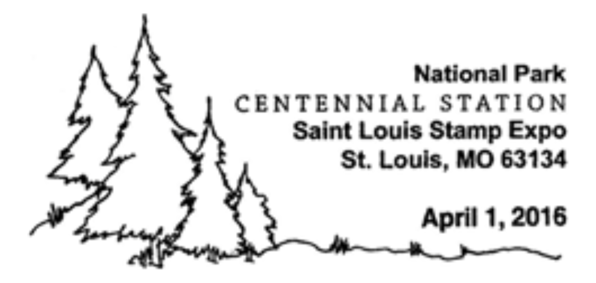 National Park Centennial Station Saint Louis (Missouri) Stamp Expo — 2016-04-01 ...