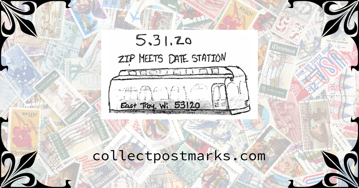 Date Meets ZIP 53120, East Troy, Wisconsin — 20200531